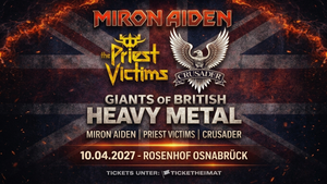 Giants Of British Heavy Metal – MIRON AIDEN | PRIEST VICTIMS | CRUSADER