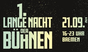 Lange Nacht der Bühnen Bremen