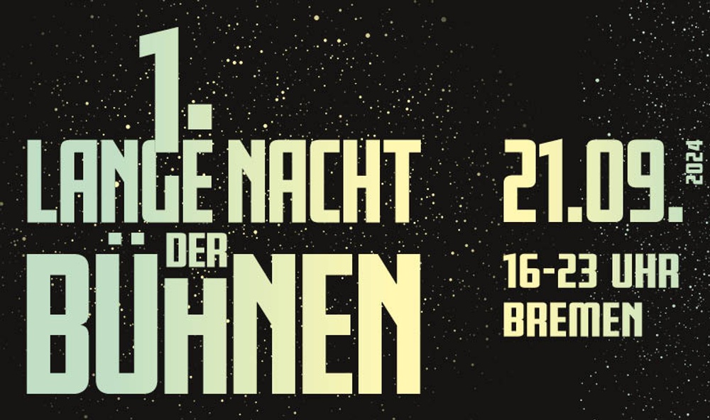 Lange Nacht der Bühnen Bremen