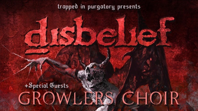 disbelief + Special Guests: Growlers Choir