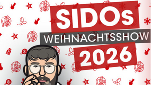 SIDO´s Weihnachtsshow 2026