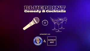 Blueprint - Comedy & Cocktails (Open Mic)