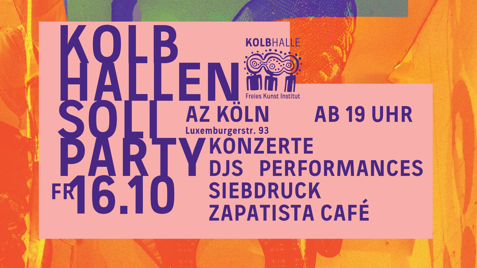KOLBHALLEN SOLIPARTY in AZ Köln