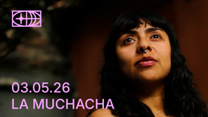 La Muchacha | Neue Zukunft