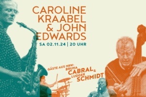 John Edwards und Caroline Kraabel (USA /GB) John Edwards – b Caroline Kraabel – sax Bruna Cabral (dr) Lutger Schmidt (vc)