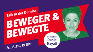 Talk in der Dürnitz mit Dunya Hayali: Beweger und Bewegte – Wird in Baden-Württemberg besonders gerne protestiert?