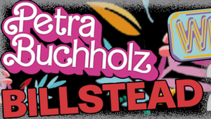 PETRA BUCHHOLZ / WERFT / BILLSTEAD