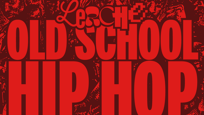 Hip Hop Reunion w/ DJ 5ter Ton, DJ Crypt, TESS, DJ Diversion und Wilson