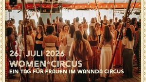 Women*Circus • Ein Tag für Frauen im Wannda Circus