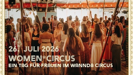 Women*Circus • Ein Tag für Frauen im Wannda Circus
