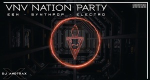 VNV Nation Party by DJ AndTraX - SECOND FLOOR