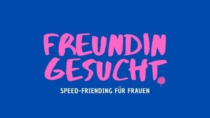 Freundin Gesucht!