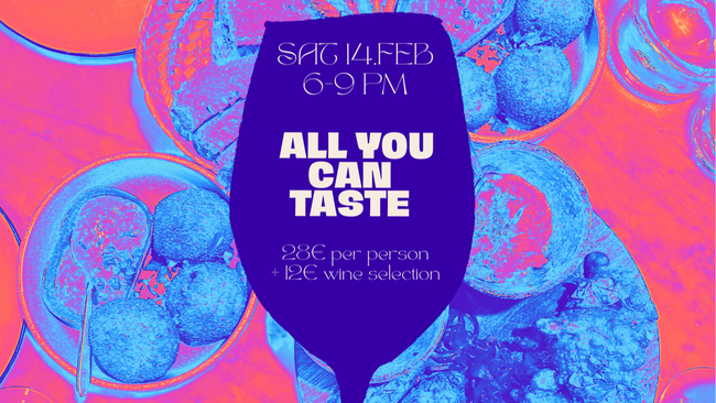 ALL YOU CAN TASTE & WINE SELECTION