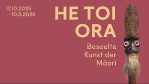 He Toi Ora. Beseelte Kunst der Māori. Auf den Spuren der Schnitzwerke im Museum Fünf Kontinente