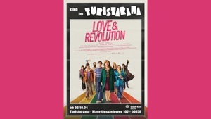 LOVE & REVOLUTION (OmU)