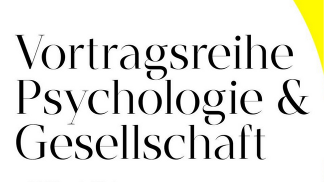 Vortragsreihe: Psychologie und Gesellschaft