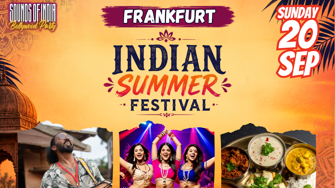 INDIAN SUMMER FESTIVAL - FRANKFURT