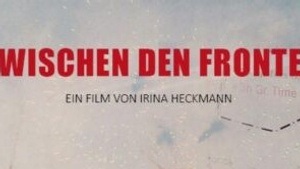 Zwischen den Fronten (mit Regiegespräch)