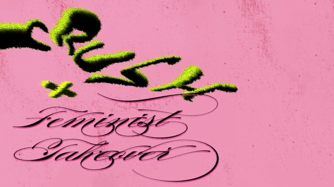 CRUSH X FEMINIST TAKEOVER