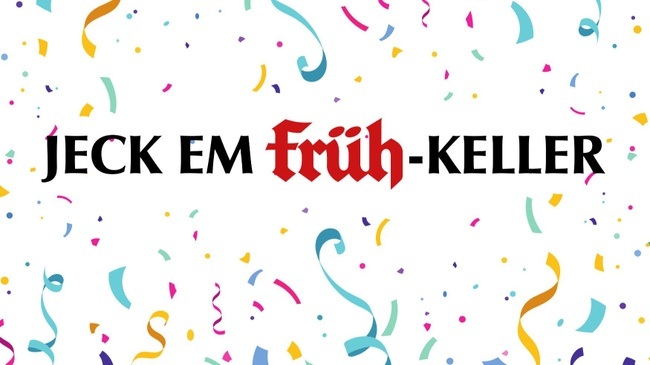 Jeckes Einschunkeln "Jeck em FRÜH-Keller"