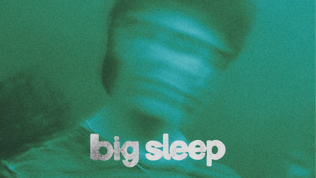Big Sleep