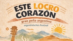 Argentinisches Festival in der Ostwache – Musik, Tanz & Kulinarik - Cantapueblo