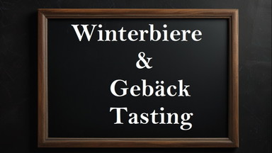 Winterbiere & Gebäck Tasting