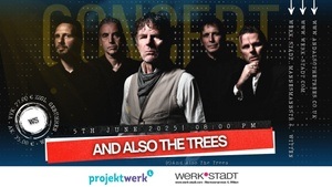 AND ALSO THE TREES - Concert