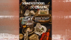 TRÖDELMARKT - feinstes Gedöns nur in der WERK°STADT