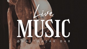 LIVE MUSIK @ balthazar bar