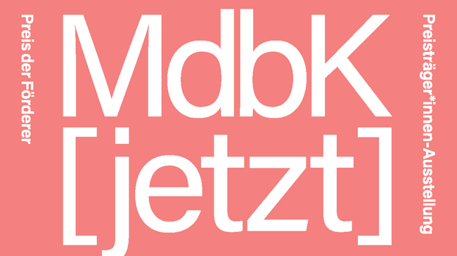 MdbK [jetzt]. Preis der Förderer