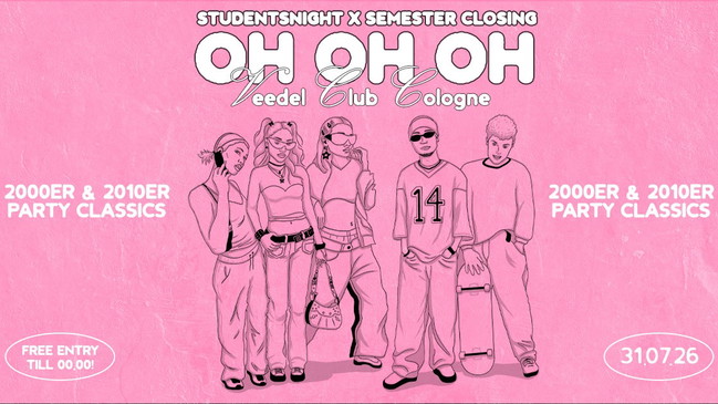 OH OH OH X Semesterclosing  ! DIE 2000ER - 2010ER SAUSE IM VEEDEL CLUB