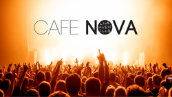 CAFE NOVA | LIVE MUSIC CLUB