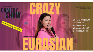 CRAZY EURASIAN - Standup Comedy Hour by Dinara Kerey