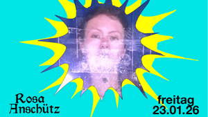 POP FREAKS: Rosa Anschütz