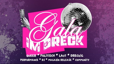 Gala im Dreck - Ein Sommerfest von der Garde der Garstigen X [ku:]