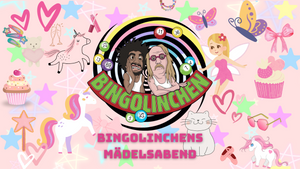 Bingolinchens Mädelsabend