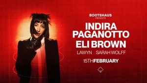 INDIRA PAGANOTTO & ELI BROWN PRES BY BOOTSHAUS