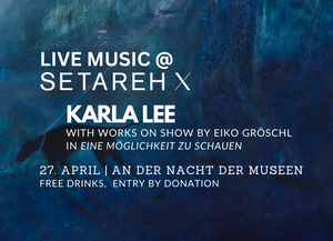 LIVE MUSIC @ SETAREH X by Karla Lee