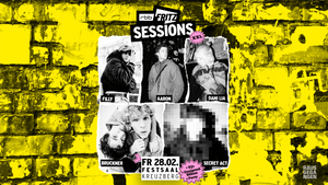 FritzSessions XXL mit Filly, Dani Lia, Aaron, Bruckner & Secret Act + Unsigned-Bühne, DJs & Party