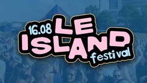 🌴 LE ISLAND Festival 16.08.2025 @ Westhafen
