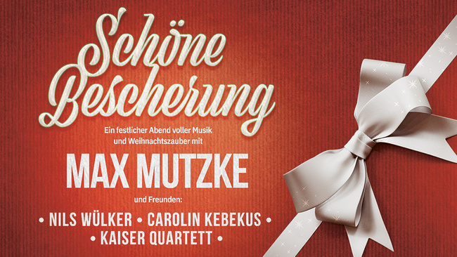 Schöne Bescherung: Max Mutzke & Freunde