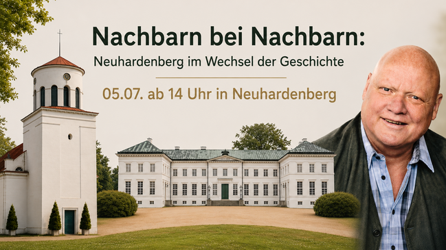 Nachbarn bei Nachbarn - Neuhardenberg im Wechsel der Geschichte