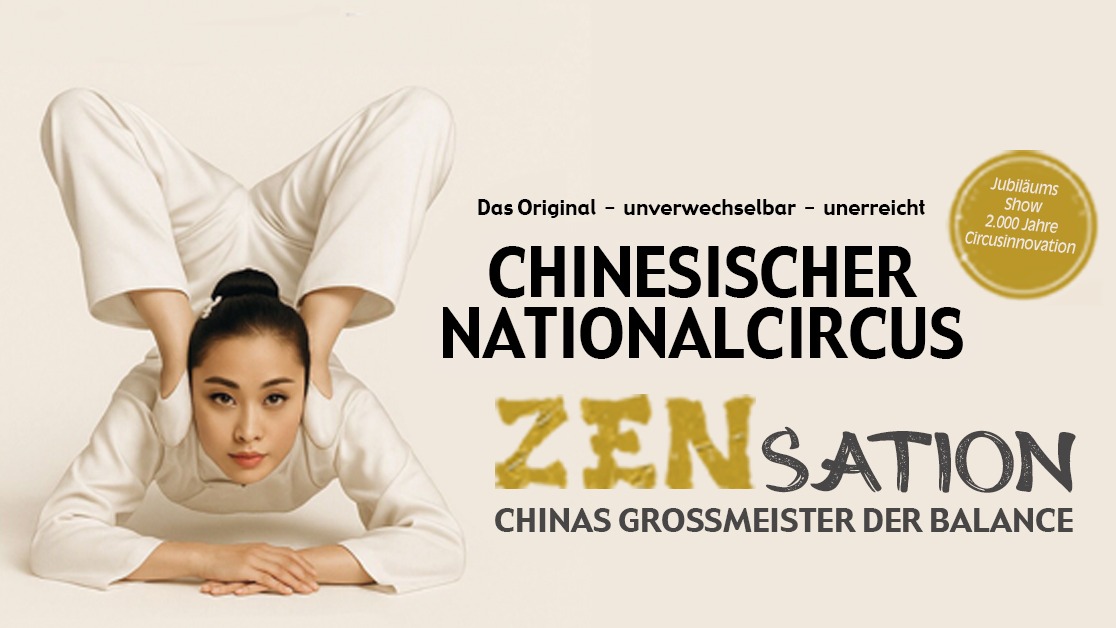 Titelbild der Veranstaltung Chinesischer Nationalcircus ZENsation – Chinas Großmeister der Balance