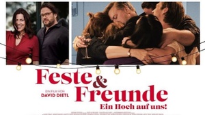 Feste & Freunde - Ein Hoch auf uns!