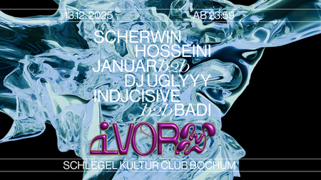 IVORY CLUBNACHT @SCHLEGEL