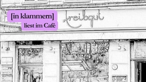 [in klammern] liest Literarisches im Kaffeehaus Treibgut