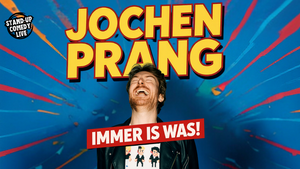 STAND-UP COMEDY: Jochen Prang | Immer is was!!1!