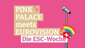 Pink Palace meets Eurovision: Die ESC-Woche