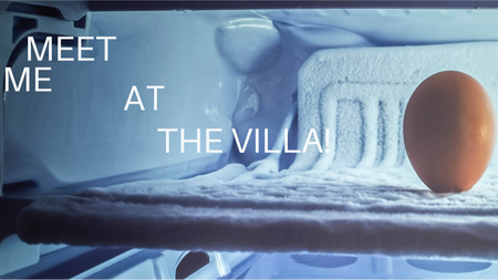 MEET ME AT THE VILLA!